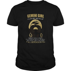 Gemini Girl I Can Be Mean Af Sweet As A Candy Cold T-Shirt